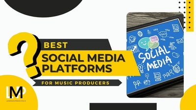 Best Social Media Platforms For Music Producers