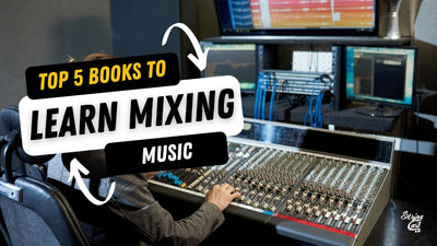 Top 5 Books On Mixing Music