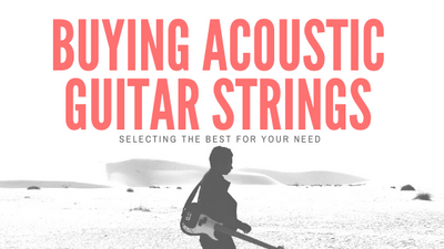 How To Buy Acoustic Guitar Strings
