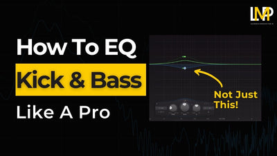 How To EQ Kick And Bass In A Mix