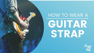 How To Properly Wear A Guitar Strap