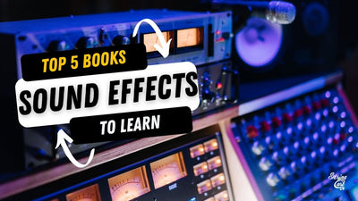 Top 5 Books On Sound Effects and Foley