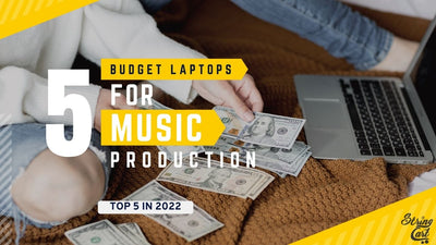 Best Budget Laptops For Music Production and Recording