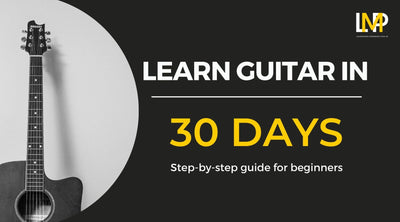 Learn To Play Guitar In 30 Days