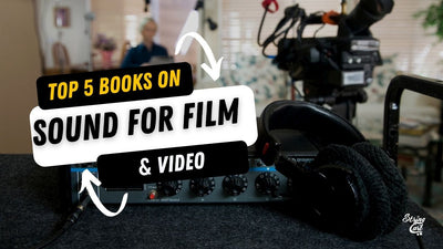 Top 5 Books On Sound For Film
